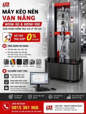 Máy Kéo Nén Vạn Năng WDW-100 LUDA TEST | Tải Trọng 100kN, Chính Xác Cao